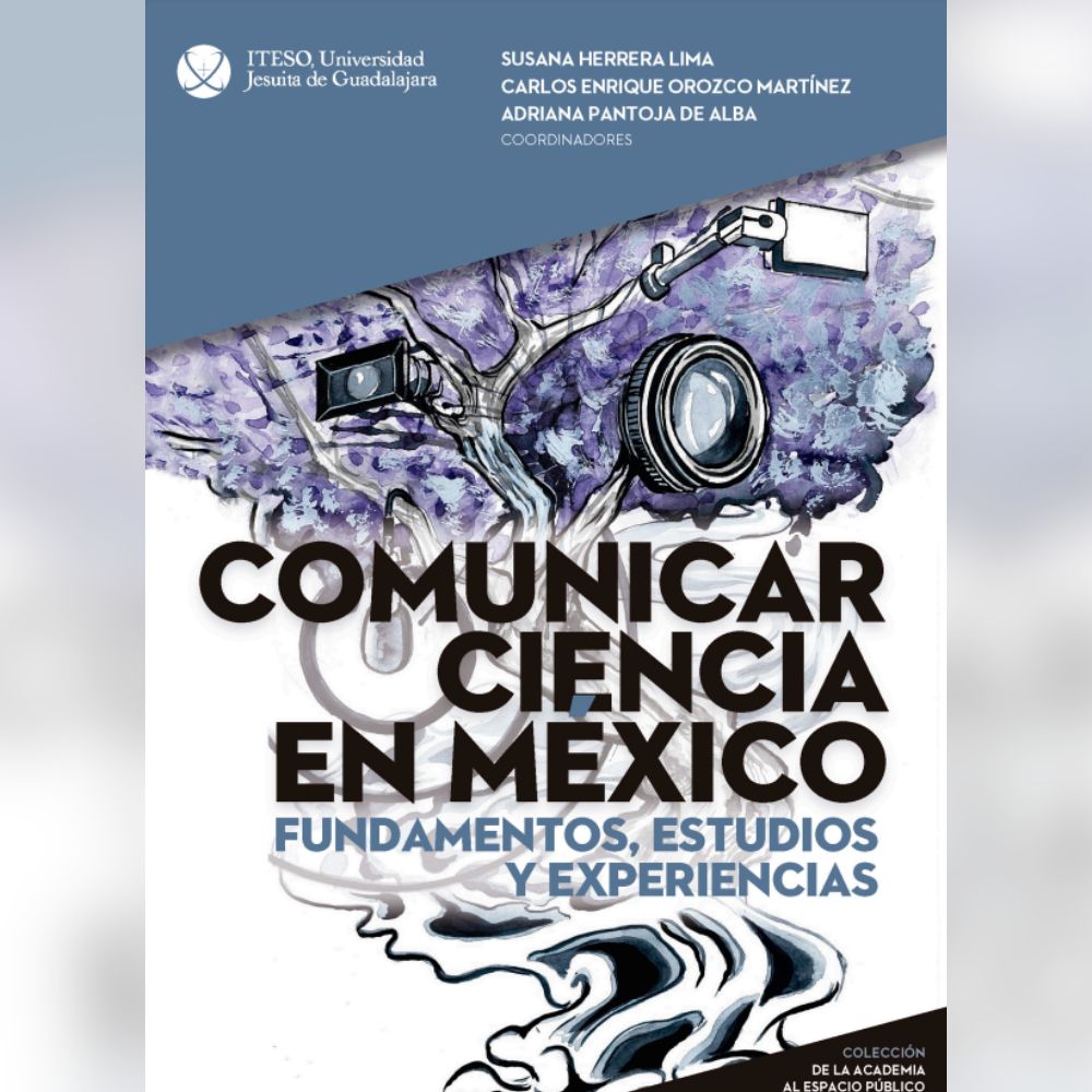 ciencia y comunicacion en mexico